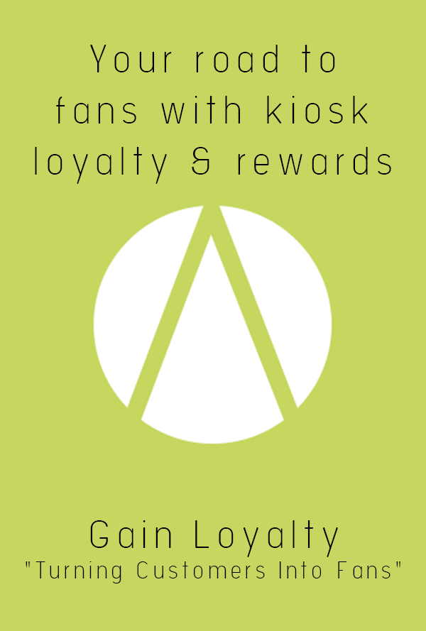 Cover for Your road to fans with kiosk loyalty & rewards